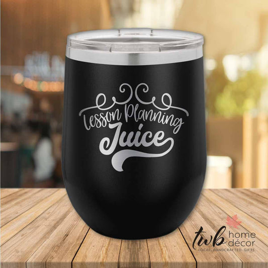 Laser Engraved Yeti Wine Tumbler - LESSON PLANNING JUICE